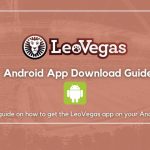 Leovegas App Masterhandleiding: Van Installatie tot Geavanceerde Probleemoplossing